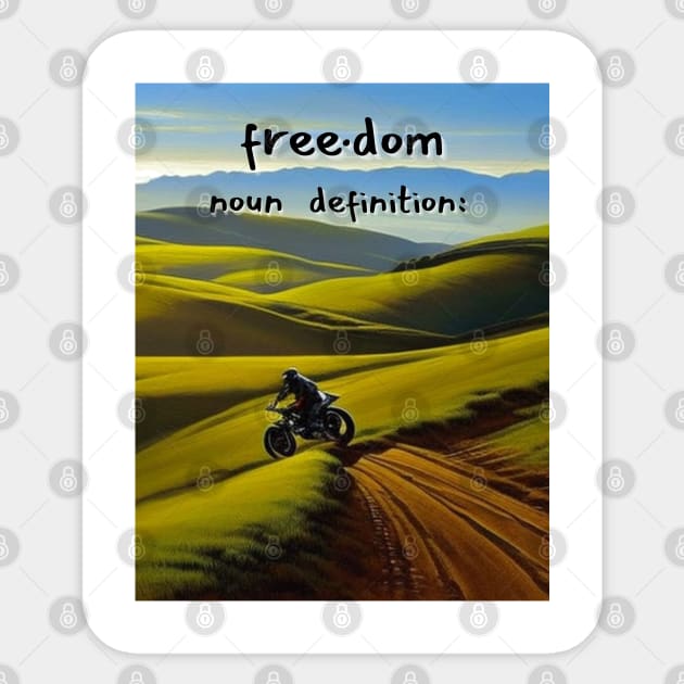 Motorcycle definition of freedom. Sticker by TheTshirtTumbler